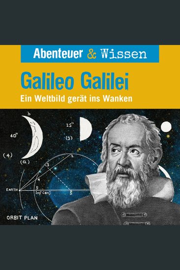 Abenteuer & Wissen Galileo Galilei - Ein Weltbild gerät ins Wanken - cover