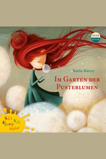 Kli-Kla-Klangbücher Im Garten der Pusteblume - cover
