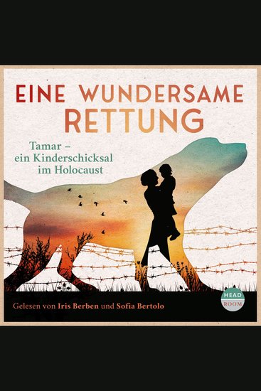 Eine wundersame Rettung - Tamar - ein Kinderschicksal im Holocaust - cover