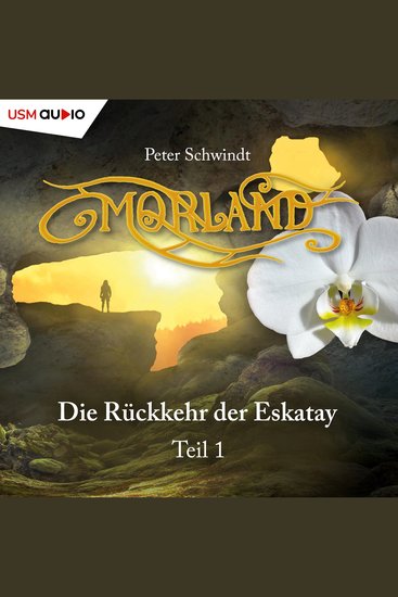 Morland Teil 1: Die Rückkehr der Eskatay - cover
