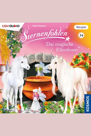 Sternenfohlen Teil 34: Das magische Elfenfeuer - cover