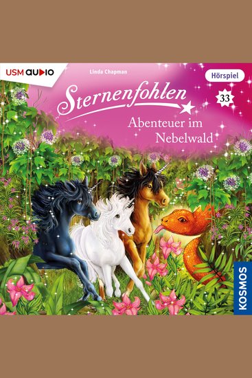 Sternenfohlen Teil 33: Abenteuer im Nebelwald - cover