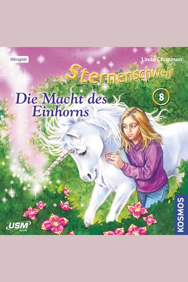 Sternenschweif Teil 8: Die Macht des Einhorns - cover