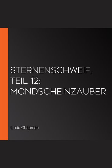 Sternenschweif Teil 12: Mondscheinzauber - cover