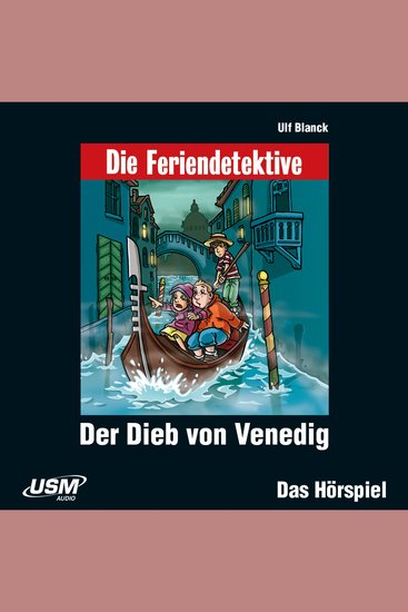 Die Feriendetektive Folge 2: Der Dieb von Venedig - cover