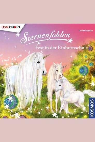 Sternenfohlen Teil 25: Fest in der Einhornschule - cover