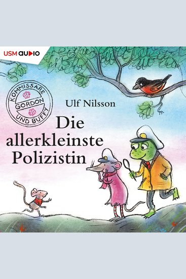 Kommissar Gordon Folge 6: Die allerkleinste Polizistin (Ungekürzt) - cover