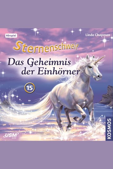 Sternenschweif Teil 15: Das Geheimnis der Einhörner - cover