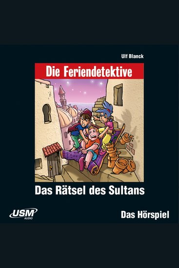 Die Feriendetektive Folge 11: Das Rätsel des Sultans - cover