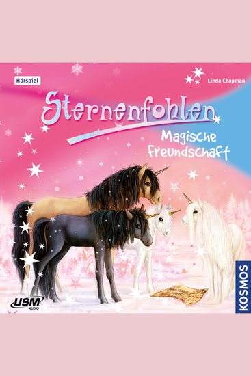 Sternenfohlen Teil 3: Magische Freundschaft - cover