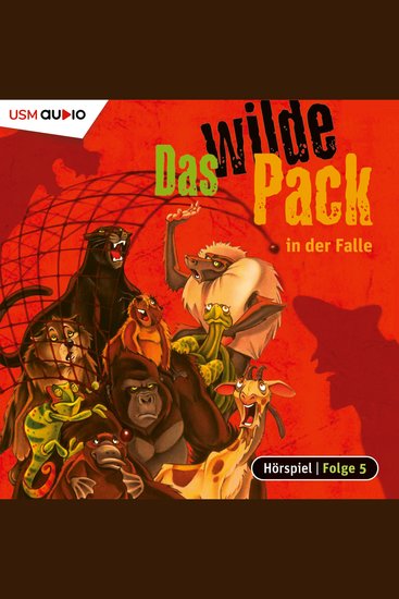 Das wilde Pack Folge 5: Das wilde Pack in der Falle - cover