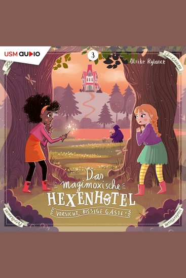 Das magimoxische Hexenhotel Folge 3: Vorsicht bissige Gäste! - cover