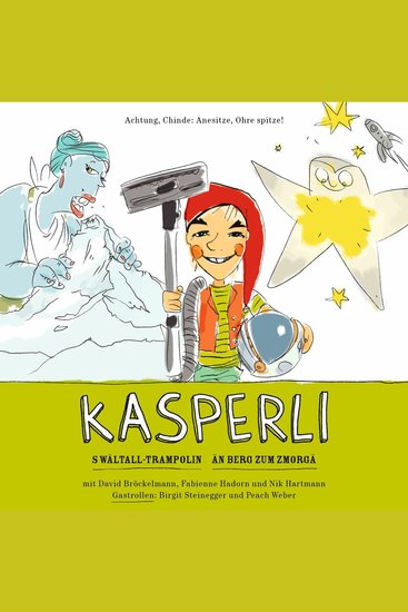 Kasperli S Wältall Trampolin Än Berg zum Zmorgä - cover