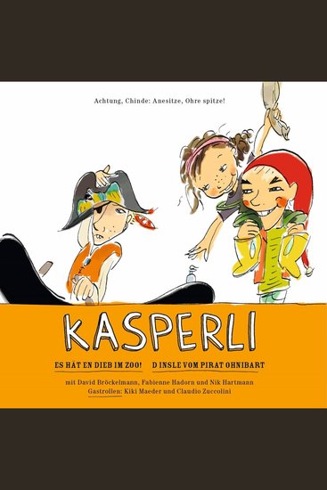 Kasperli Es hät en Dieb im Zoo! D Insle vom Pirat Ohnibart - cover