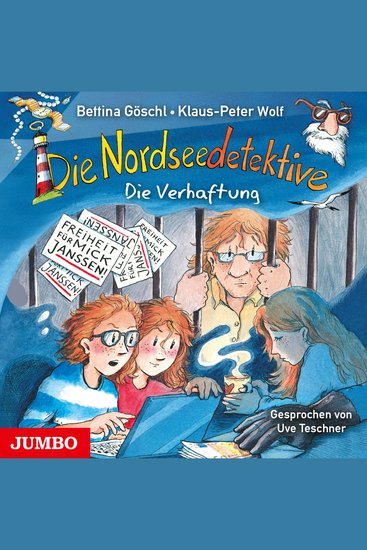 Die Nordseedetektive Die Verhaftung [Band 13] - cover