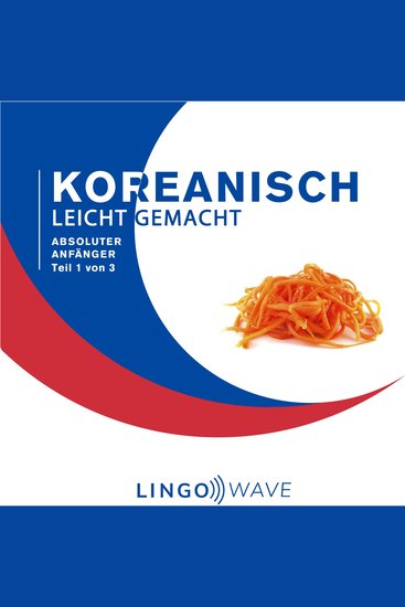 Koreanisch Leicht Gemacht - Absoluter Anfänger - Teil 1 von 3 - cover