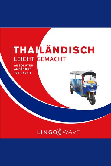 Thailändisch Leicht Gemacht - Absoluter Anfänger - Teil 1 von 3 - cover
