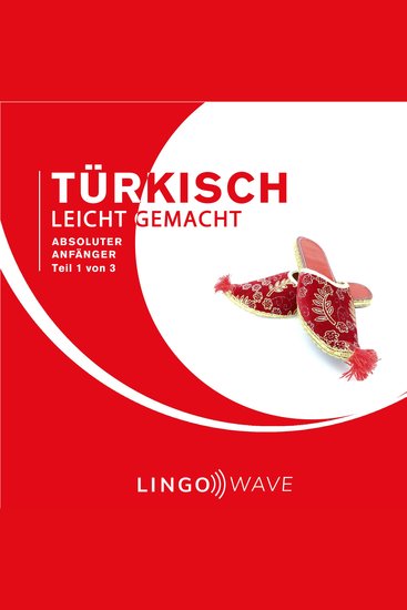 Türkisch Leicht Gemacht - Absoluter Anfänger - Teil 1 von 3 - cover