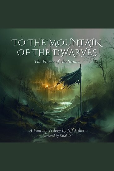 To The Mountain of the Dwarves - The Moving 'Middle Earth' Tale - cover