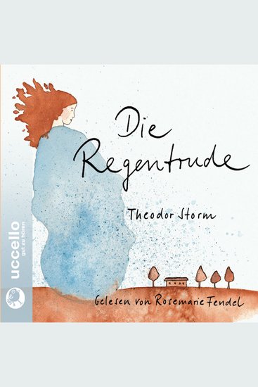 Die Regentrude - Erzählt von Rosemarie Fendel - cover