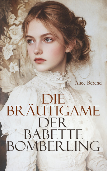 Die Bräutigame der Babette Bomberling - cover