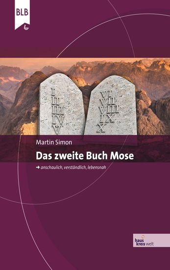 Das 2 Buch Mose - anschaulich verständlich lebensnah - cover