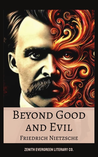 Beyond Good and Evil - Nietzsche's Provocative Philosophy - cover