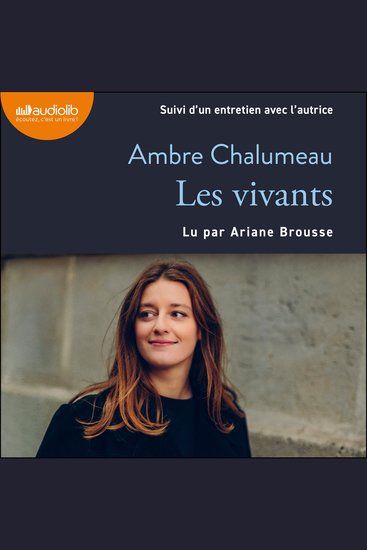 Les Vivants - Suivi d'un entretien avec l'autrice - cover