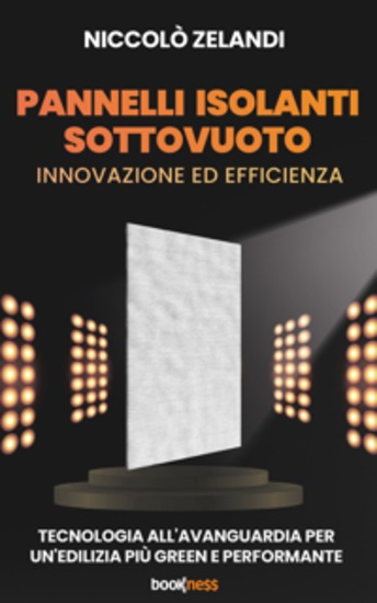 Pannelli isolanti sottovuoto - Innovazione ed efficienza - Tecnologia all'avanguardia per un'edilizia più green e performante - cover