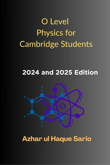 O Level Physics for Cambridge Students - 2024 and 2025 Edition - cover