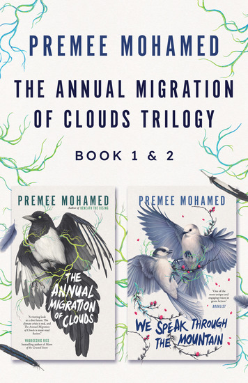 The Annual Migration of Clouds Trilogy Book 1 & 2 - The Annual Migration of Clouds and We Speak Through the Mountain - cover