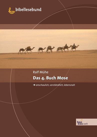Das 4 Buch Mose - anschaulich verständlich lebensnah - cover