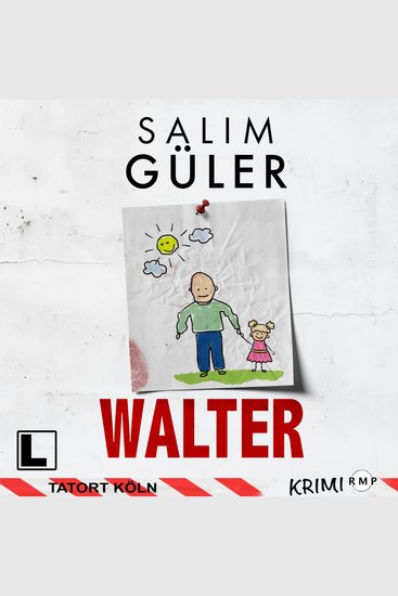 Walter - Tatort Köln Band 24 (ungekürzt) - cover