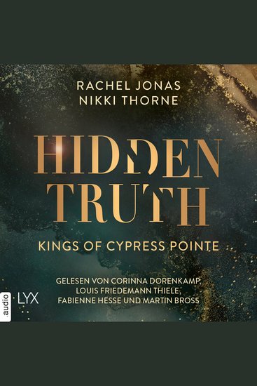 Kings of Cypress Pointe - Hidden Truth - The Golden Boys Teil 3 (Ungekürzt) - cover