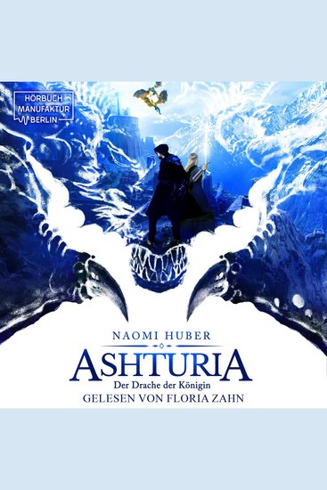 Der Drache der Königin - Ashturia Band 2 (ungekürzt) - cover