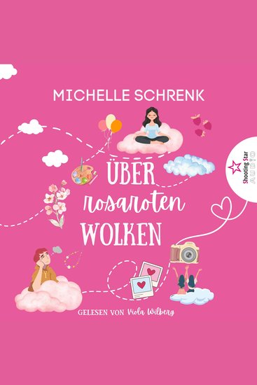 Über rosaroten Wolken - Von Nacktschnecken Himberbonbons und fehlenden Schmetterlingen im Bauch (ungekürzt) - cover