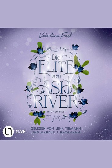 Broken Lies - Die Elite von Ashriver Teil 2 (Ungekürzt) - cover