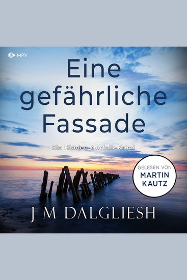 Eine gefährliche Fassade - Hidden-Norfolk-Krimi Band 7 (ungekürzt) - cover