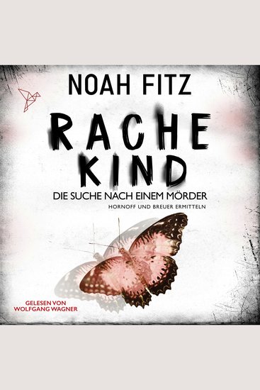 Rachekind - Johannes-Hornoff-Thriller Band 15 (Ungekürzt) - cover