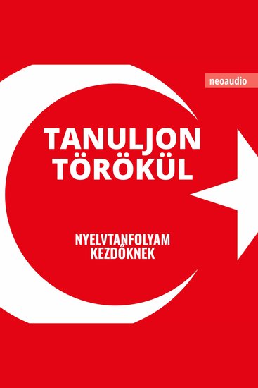 Nyelvtanfolyamok kezdőknek Tanuljon törökül (Teljes) - cover