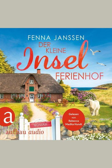 Der kleine Inselferienhof - Liebe Glück und Sonnenschein Band 6 (Ungekürzt) - cover