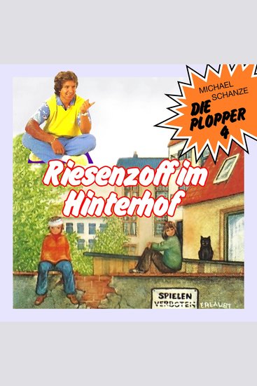 Die Plopper Folge 4: Riesenzoff im Hinterhof (ungekürzt) - cover