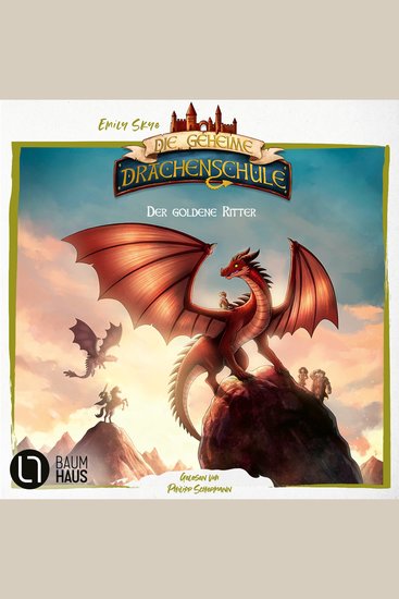 Der goldene Ritter - Die geheime Drachenschule - Die Vorgeschichte Teil 2 (Ungekürzt) - cover