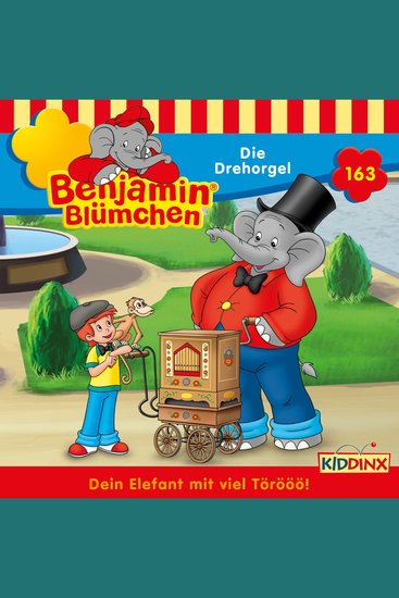 Benjamin Blümchen Folge 163: Die Drehorgel - cover