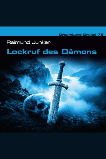 Dreamland Grusel Folge 75: Lockruf des Dämons (ungekürzt) - cover