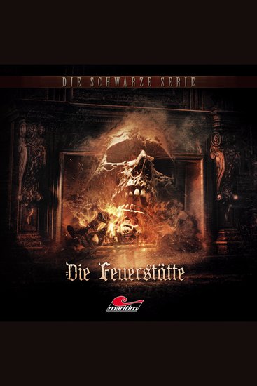 Die schwarze Serie Folge 31: Die Feuerstätte (ungekürzt) - cover