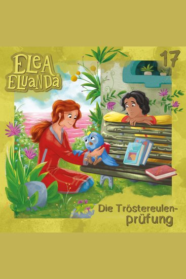 Elea Eluanda Folge 17: Die Tröstereulenprüfung - cover