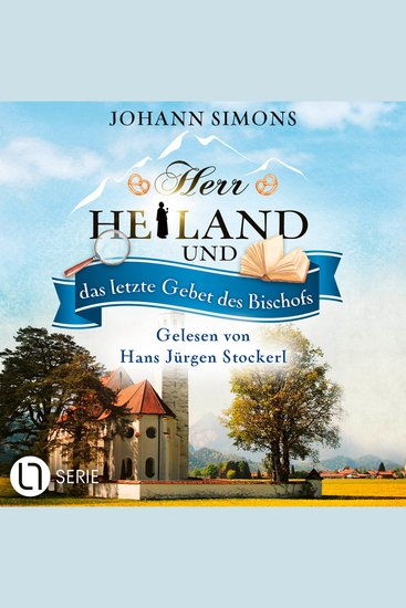 Herr Heiland und das letzte Gebet des Bischofs - Herr Heiland Folge 16 (Ungekürzt) - cover