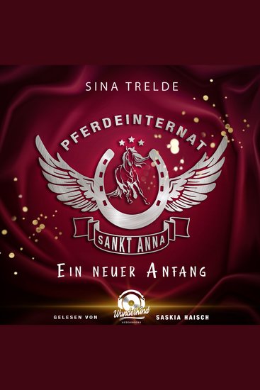 Ein neuer Anfang - Pferdeinternat Sankt Anna Band 1 (Ungekürzt) - cover