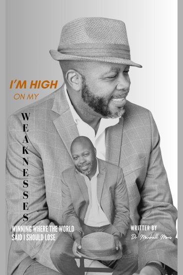 I'm High on my Weaknesses - Winning where the world says I should lose - cover